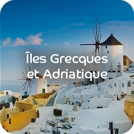 Îles Grecques et Adriatique